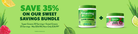 SAVE 35%
 
ON OUR SWEET
SAVINGS BUNDLE
 
Super Greens 30 Servings + Sweet Greens
25 Servings - Was $56.98 | Now Only $36.99*
 
*Available for a limited time only